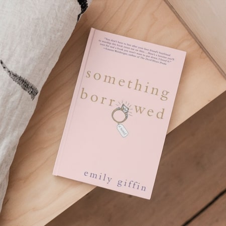 Emily Giffin Something Borrowed