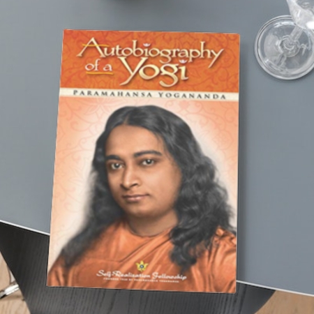 Autobiography of a Yogi Paramahansa Yogananda