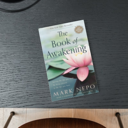 The Book of Awakening Mark Nepo