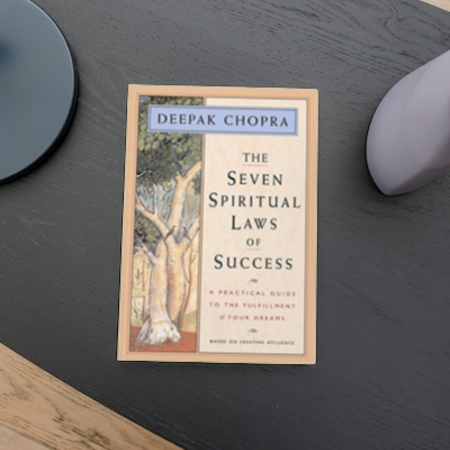 The Seven Spiritual Laws of Success Deepak Chopra